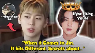 Amazed! Becoming the 'King of Hybe' Zico Reveals 'This' Since Jin Became Very...