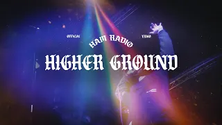 Ham Radio - Higher Ground (Official Music Video)