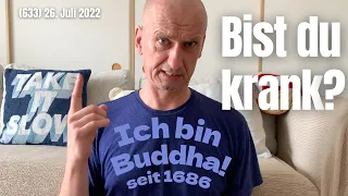 (633) Was ist mit "Zen-Krankheit" gemeint? 26. Juli 2022