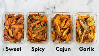 Baked Sweet Potato Fries 4 WAYS | Sweet Potato Meal Prep