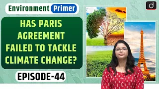 Paris Agreement on Climate Change| Environment Primer | Drishti IAS English