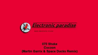 070 Shake - Cocoon (Martin Garrix & Space Ducks Remix)