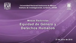 Equidad de Género y Derechos Humanos (1/2) IIJUNAM