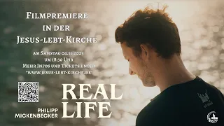 Real Life - Philipp Mickenbecker Trailer zum Film