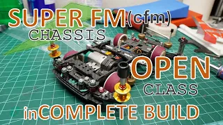 【ミニ四駆】Super FM Open Class Build