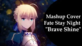 Fate UBW "Brave Shine" - Mashup Cover