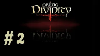 Divine Divinity #2 Прокачиваем героя... Готовимся к подвигам...