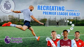 The BEST Premier League GOALS - Recreated! November 20/21