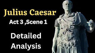 Julius Caesar - Act 3, Scene 1