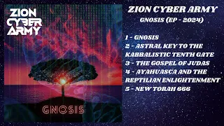 Zion Cyber Army - Gnosis (EP | 2024)