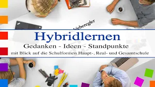 Hybridlernen - aus Sicht der Haupt- Real- und Gesamtschule mit Joachim Eisenträger & Stefan Ruppaner