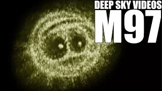 M97 - Owl Nebula or a Pokemon - Deep Sky Videos