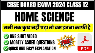 Class 12 Home science Most Important Questions answers one shot video complete syllabus