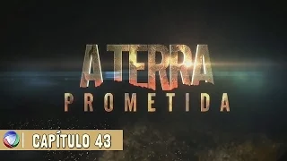 A Terra Prometida - capítulo 43, sexta feira, 2 de Setembro