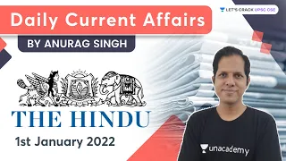 Daily Current Affairs | 1 January 2022 | The Hindu | UPSC CSE | Let's Crack UPSC CSE | Anurag Singh