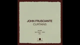 John Frusciante - Become [Bonus Track]