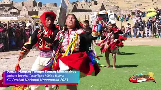 Danza Ñaupaq Tiempo Sumaq Munanakuy -  I. S. Tecnológico Público Espinar - K'anamarka Espinar 2023
