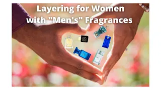 Fragrance Layering with My Husband's Fragrances! Making Men's Fragrances More "Feminine" Smelling