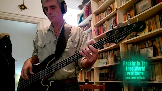 Rockin' In The Free World - Patti Smith [Bass Cover]