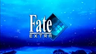 Fate/Extra Opening