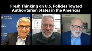 Fresh Thinking on U.S. Policies Toward Authoritarian States in the Americas