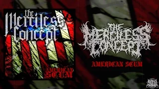 THE MERCILESS CONCEPT - AMERICAN SCUM [OFFICIAL EP STREAM] (2011) SW EXCLUSIVE