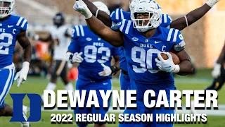 DeWayne Carter 2022 Regular Season Highlights | Duke DT