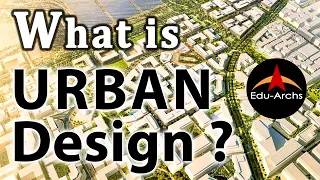 What is Urban Design? Key Aspects of Urban Design | Edu-Archs