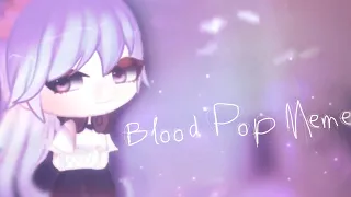 Bloodpop Meme || Live2D Cubism || Gacha Club