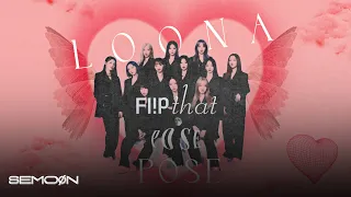 LOONA • "Flip That" + 'POSE' | Award Show Concept