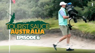 Tourist Sauce (Return to Australia): Episode 6, "Royal Melbourne East"
