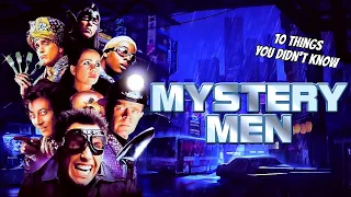 10 Things You Didn't Know About Mystery Men