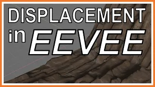 Displacement in EEVEE [Blender Tutorial]