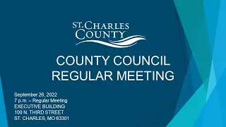 St. Charles County Council Meeting - September 26, 2022