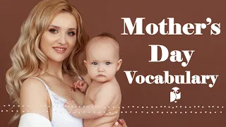 Mother's Day Vocabulary | 👩‍👧‍👦  | Descriptive Adjectives