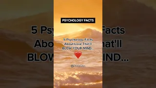 5 Psychology Facts About Love That'll BLOW YOUR MIND! ❤️ #shorts #psychologyfacts #subscribe