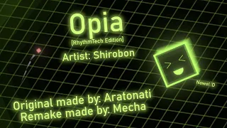 Opia [RhythmTech Edition] | Shirobon (Project Arrhythmia level remake made by Mecha)