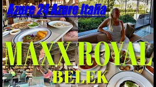 MAXX ROYAL👑 BELEK🇹🇷 / Azure 24 / Azure Italia/ А ЛЯ КАРТ РЕСТОРАНЫ КОТОРЫМ НЕТ РАВНЫХ !!!!