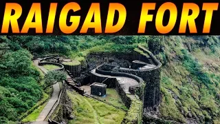 Raigad Fort Maharashtra Travel Guide रायगढ़ किला- श्री छत्रपति शिवाजी महाराज की राजधानी | Travel Nfx