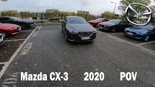 MAZDA CX-3 2020 POV - Day & Night