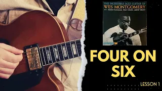 LEARN HOW TO PLAY // Four On Six - Wes Montgomery // Lesson 1