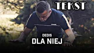 Dedis- Dla niej  TEKST