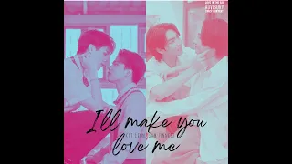 🔞(BL) | Love In The Air Series FMV | I'll Make You Love Me