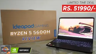 LENOVO IDEAPAD GAMING 3 REVIEW | 🔥 BOUGHT AT 52K 🔥 | RYZEN 5 5600H | NVIDIA GTX 1650 | UNBOXING