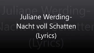Juliane Werding-Nacht voll Schatten (Lyrics)