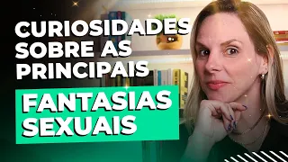 6 curiosidades sobre as principais fantasias sexuais • Casule Saúde e Bem-estar