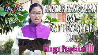 MAZMUR TANGGAPAN DAN BAIT PENGANTAR INJIL MINGGU PRAPASKAH III TAHUN A ~ KOMSOS ST YOSEF PANDAN