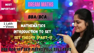 Introduction to set theory|set theory part-1| BBA| BCA |Dream maths