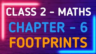 CBSE Class 2 Maths | Chapter 6 - Footprints | Ncert  | GeopByte