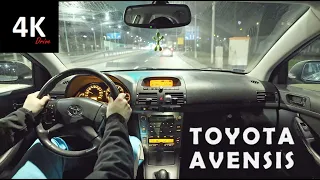 #77 4K POV Test Drive | Toyota Avensis 2004 NIGHT